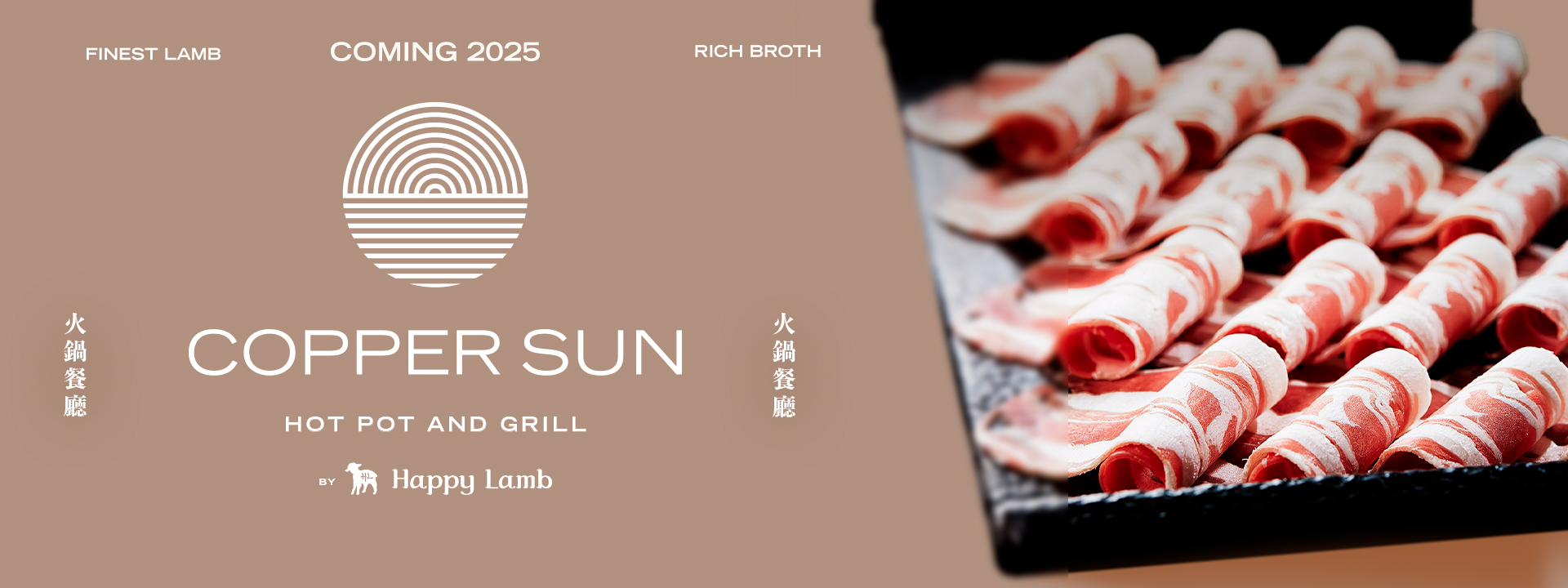 Coppper Sun. Hot pot and grill. Coming 2025