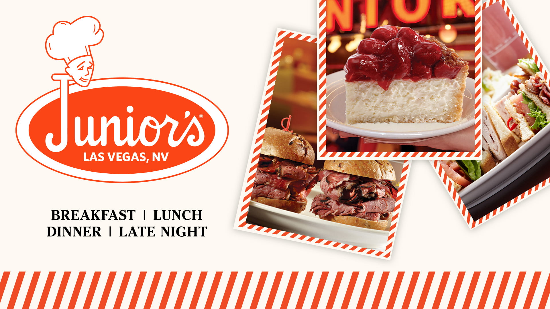 Juniors Breakfast | Lunch | Dinner | Late Night