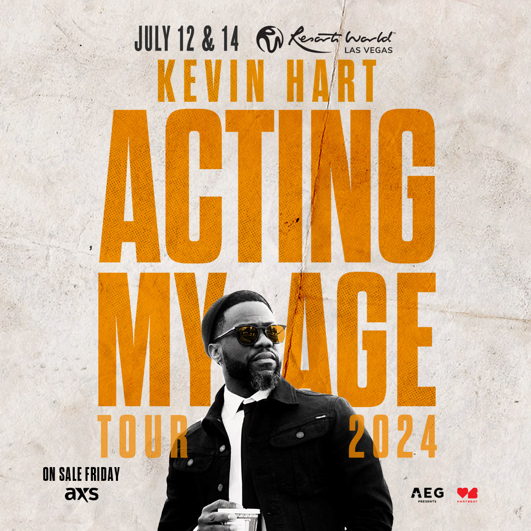 KEVIN HART: <br>ACTING MY AGE The Resorts World Theatre