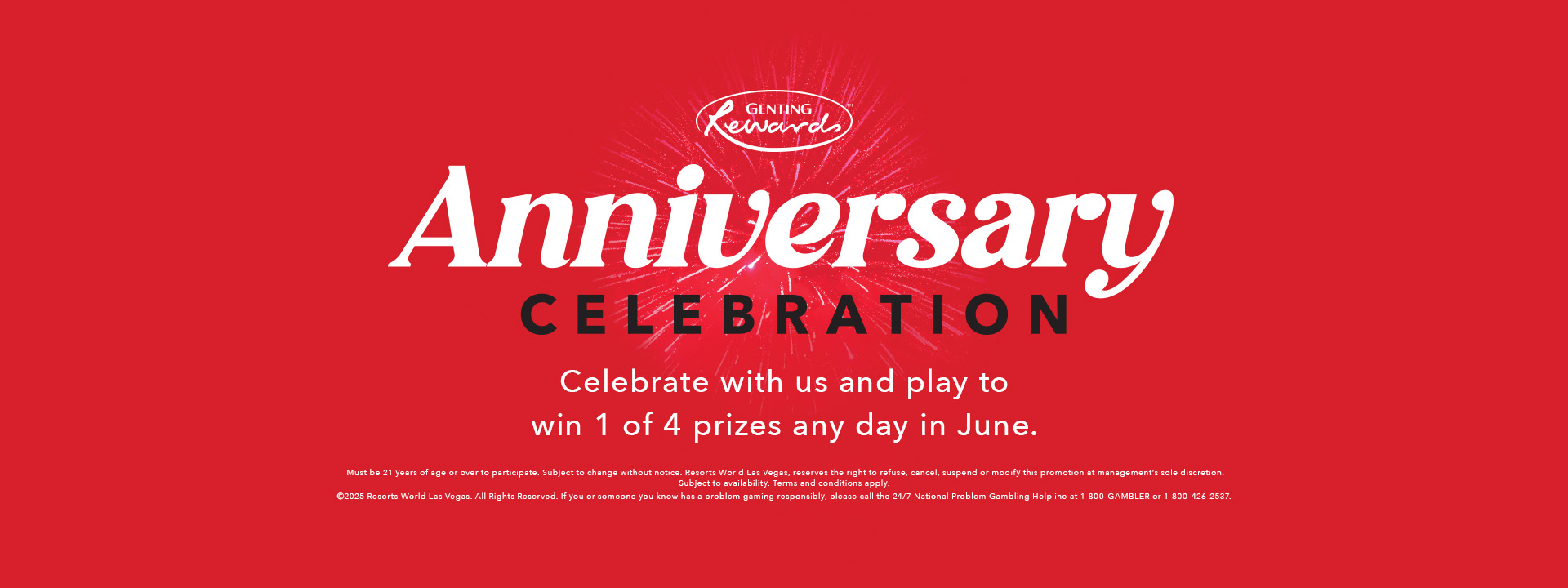 Red promotional banner with fireworks design behind the text "Anniversary Celebration." Encourages guests to celebrate and play to win one of four prizes any day in June, as part of the Genting Rewards program.