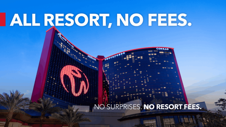 “All Resort, No Fees. No Surprises. No Resort Fees.”