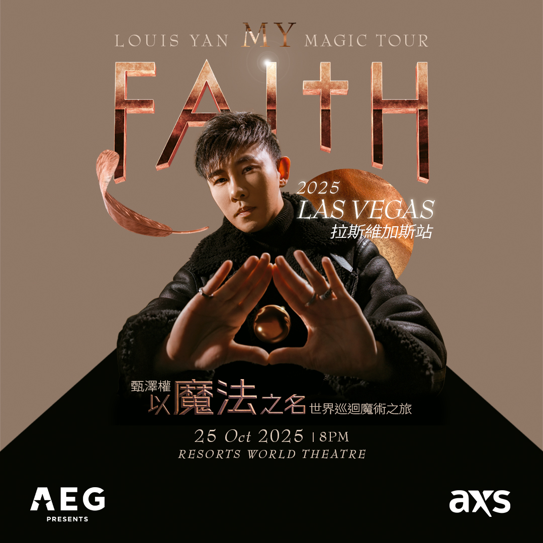 LOUIS YAN:<br>MY FAITH MAGIC TOUR Resorts World Theatre