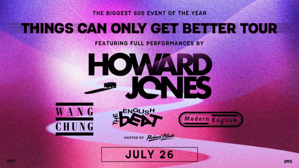 Promotional poster for an 80s music tour featuring Howard Jones with supporting artists and event date July 26