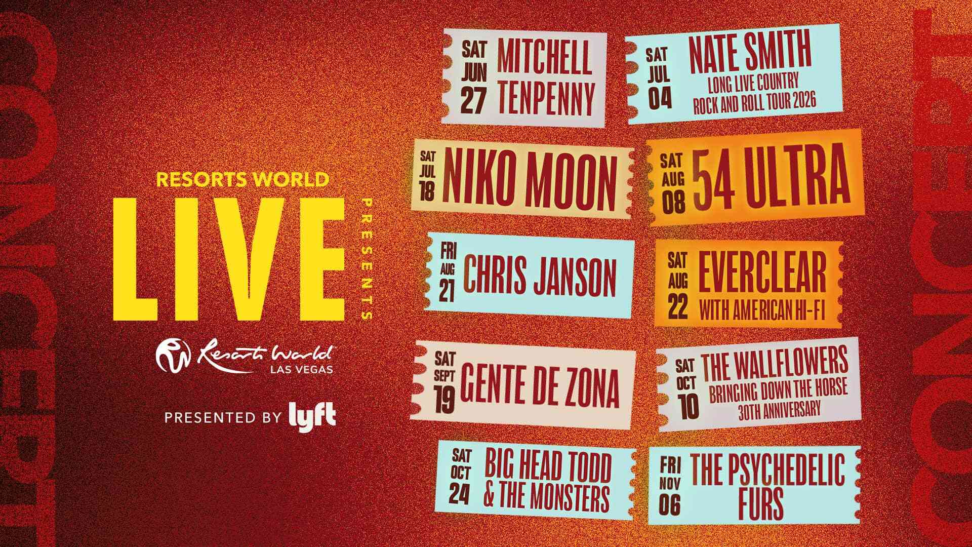 Resorts World Live summer concert series lineup graphic presented by Lyft featuring ticket-style listings for Mitchell Tenpenny, Nate Smith, Niko Moon, 54 Ultra, Chris Janson, Everclear with American Hi-Fi, The Wallflowers, Big Head Todd & The Monsters, The Psychedelic Furs, Gente de Zona