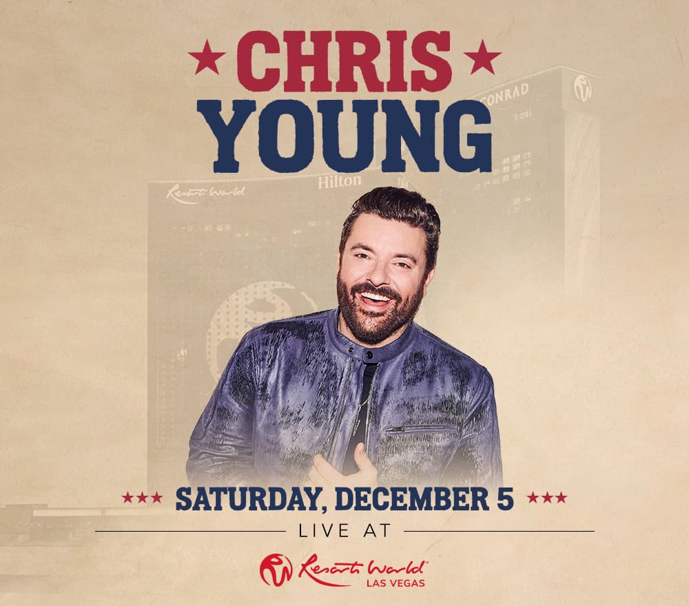 Chris Young<br><span></span> event at Resorts World Theatre on 