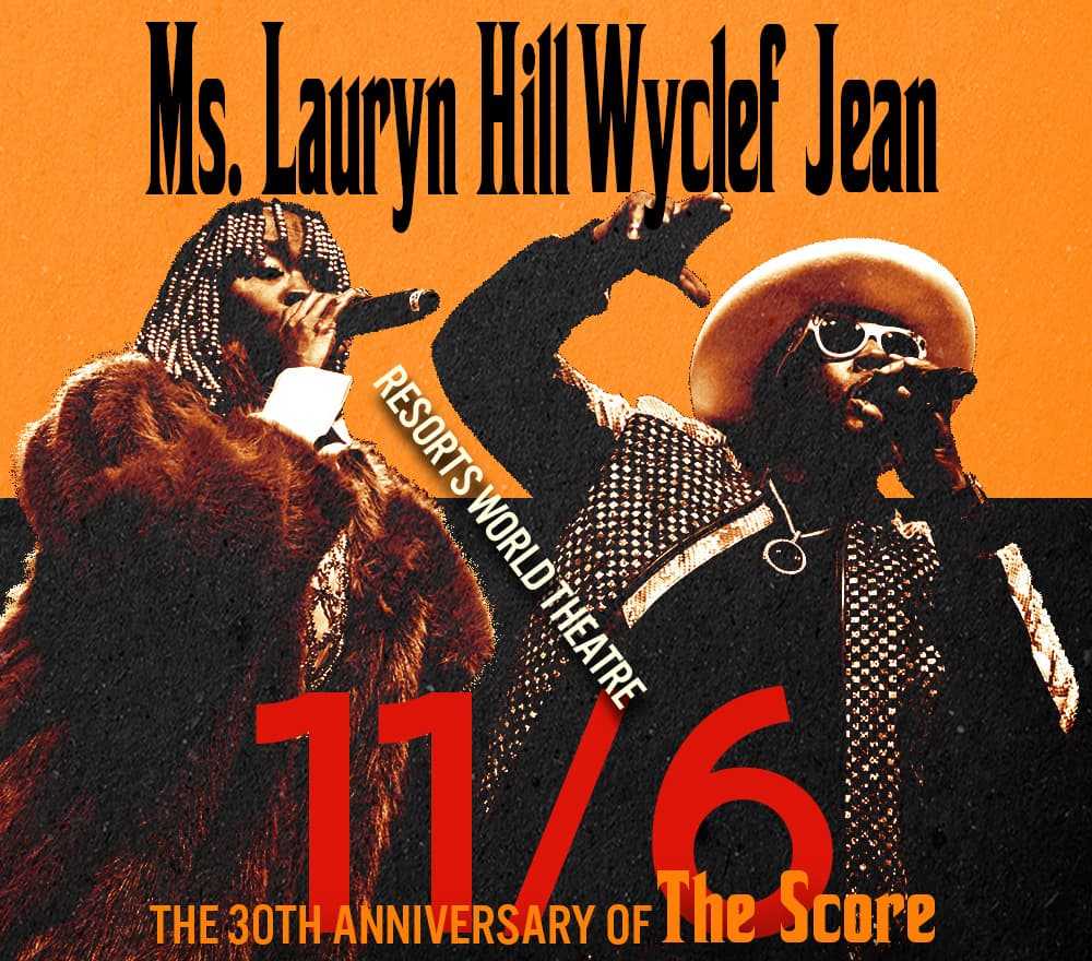 Ms. Lauryn Hill & Wyclef Jean: Celebrating 30 years of The Score<br><span></span> event at  on In a special live celebration, Ms. Lauryn Hill and Wyclef Jean bring the revolutionary music of their Fugees album “The Score” to Resorts World Theatre on Friday, November 6, 2026. The one-night-only event reunites the Grammy Award-winning icons 30 years after the release of their culture-shifting album, which remains one of the most influential and acclaimed records of all time.
