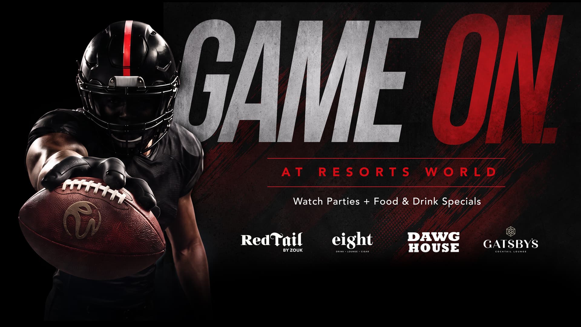 Game On at Resorts World featuring watch parties and food and drink specials at RedTail, Eight, Dawg House, and Gatsby’s.