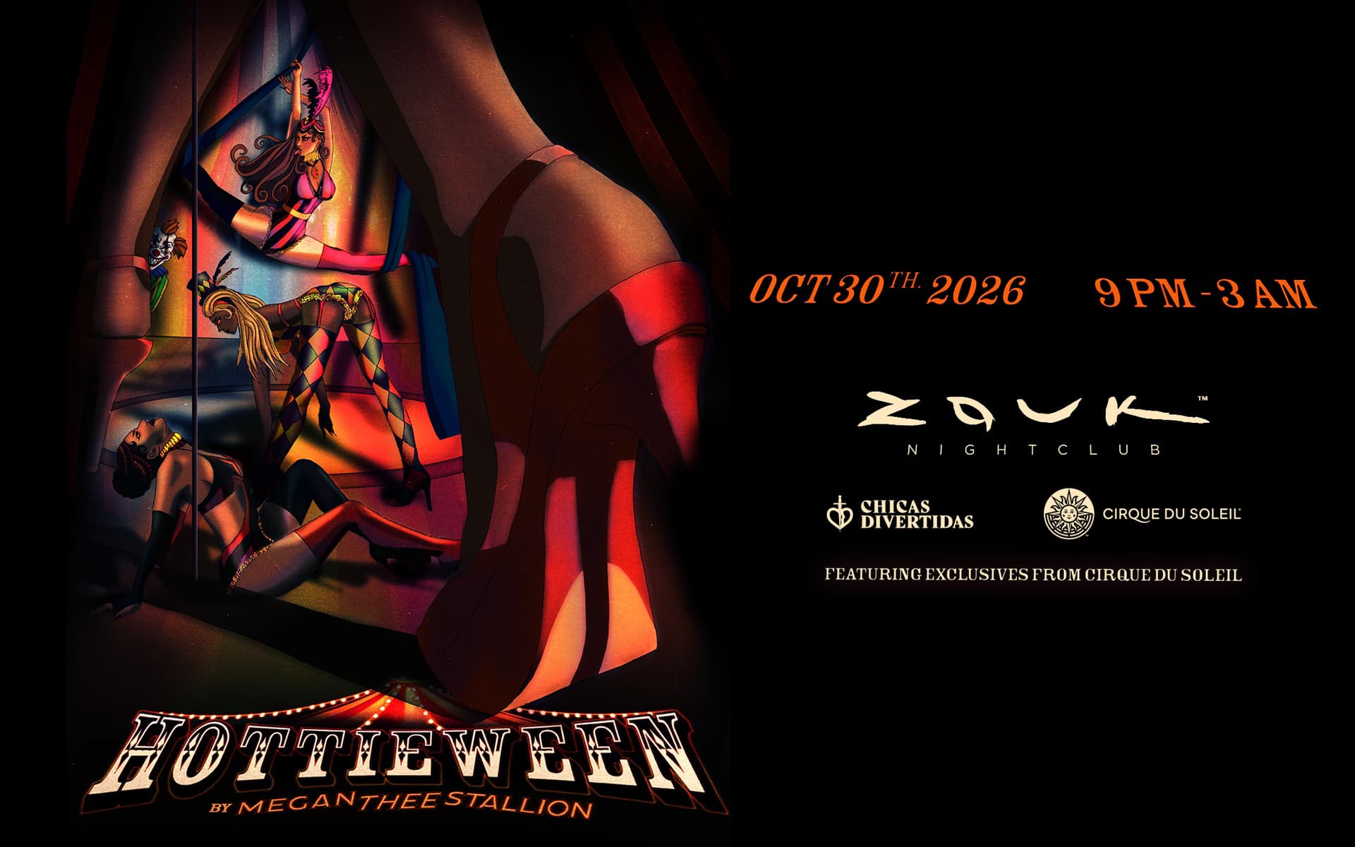 Promotional graphic for Hottieween by Megan Thee Stallion at Zouk Nightclub on October 30, 2026, from 9 PM to 3 AM, featuring Chicas Divertidas and Cirque du Soleil.